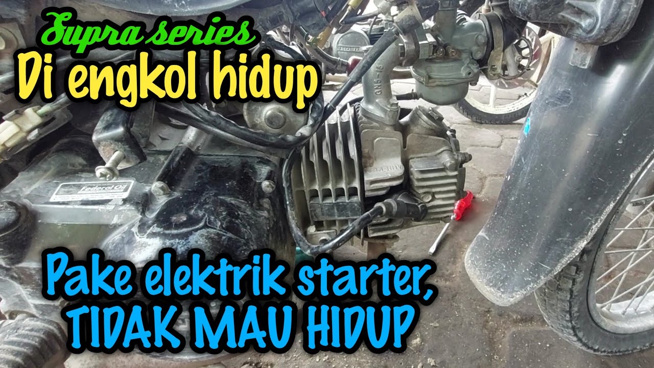 Penyebab Supra tidak mau hidup dengan elektrik starter #kakexchannel