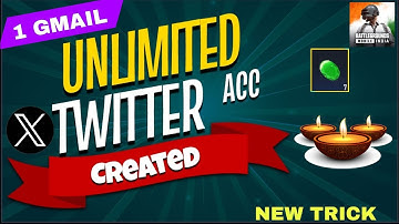 1 Gmail Unlimited Twitter Account Create New Method Trick