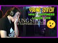 Young Stitch - What Happiness Looks Like (Reaction)