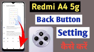 Redmi a4 5g back button change/Redmi a4 5g me back button change kaise kare/setting