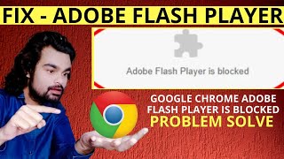 Google Chrome adobe flash player is blocked problem solve | Fix Adobe Flash Player 2021 screenshot 2