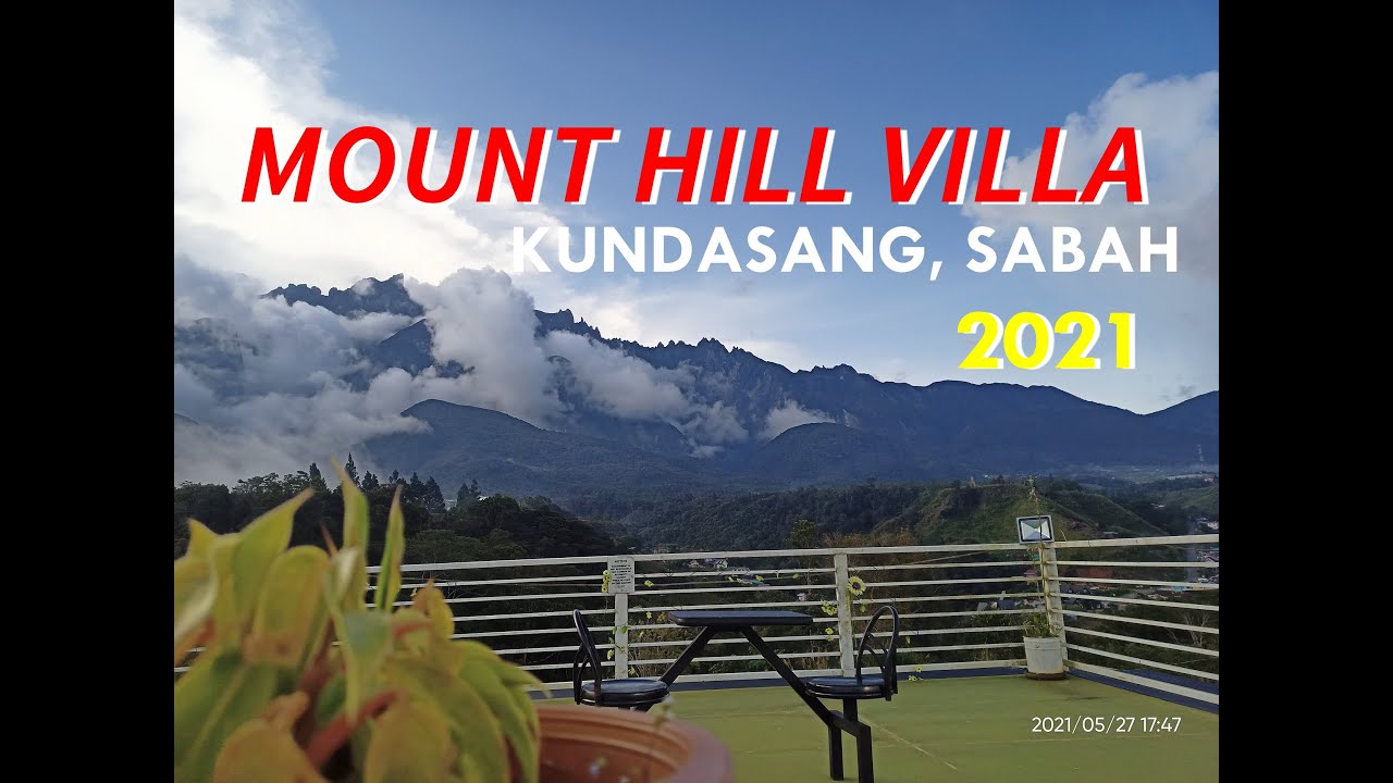 Mount Hill Villa Kundasang Sabah Before Mco 3 0 2021 Youtube