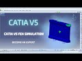How to Use CATIA V5 FEA Simulation | Generative Structural Analysis