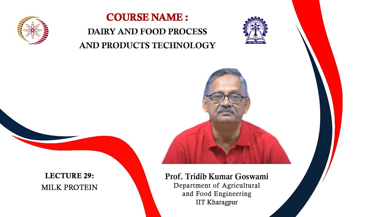 Lecture 29 : Milk Protein