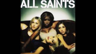 All Saints - Under The Bridge