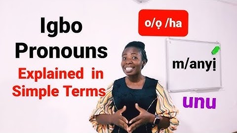 Igbo Pronouns Explained in Simple Terms
