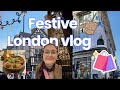 A Solo Festive Day in London as a Toddler Mum 🎄✨ Selfridges Liberty Choosing Keeping Mildreds