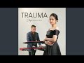 Trauma (feat. Aan Story)