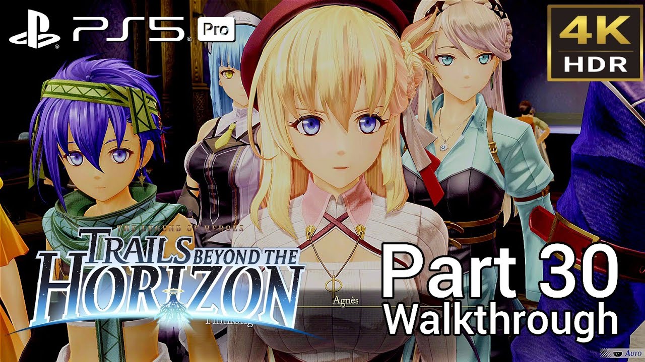 [Walkthrough Part 30] The Legend of Heroes: Trails Beyond the Horizon (Japanese Voice) PS5 Pro 4KHDR