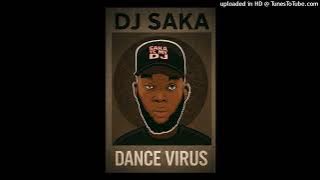 DJ Saka - Dance Virus