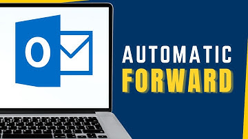 Outlook: How to Setup AUTOMATIC FORWARDING for Specific or All Emails
