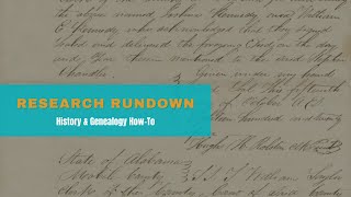 Research Rundown: Early Land Records in Alabama