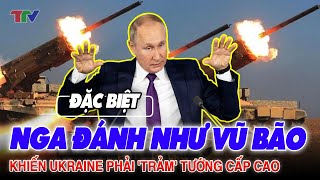 Thời sự quốc tế 17/5: Nga đánh như vũ bão khiến Ukraine phải &#39;trảm&#39; tướng cấp cao vì quá VÔ DỤNG !