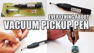 Everything About Vacuum Pickup Pen IVPP 199  How Why When and Where  9316134502