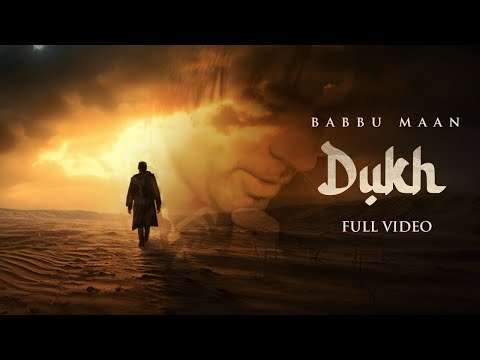 Babbu Maan || Dukh Jre Mai Bathere  Bas Zahar Ni Kite || latest Punjabi Song 2023
