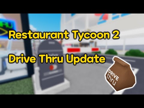 Unlocking Drive Thru In Restaurant Tycoon 2 Video Sportnk