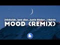 24kGoldn - Mood (Remix) (Clean - Lyrics) ft. iann dior, Justin Bieber & J Balvin