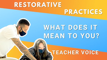 Restorative Practices: A Teacher