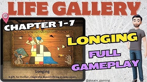 Life Gallery Chapter 1-7 Longing Full Walkthrough [No Commentary]