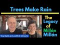 Trees make rain  judy schwartz  tony eprile  celebrating the legacy of milln milln