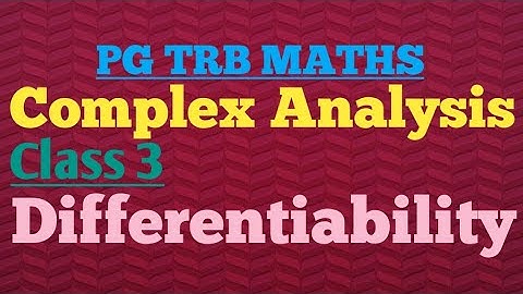 PG TRB MATHS Differentiability of a function of Complex Analysis