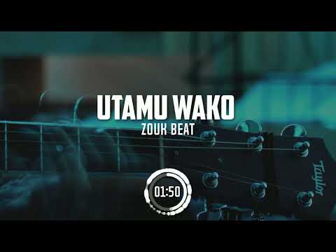 UTAMU WAKO Kizomba Bongo Fleva X Afro Zouk Instrumental Beat