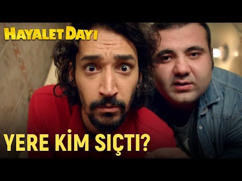 Hayalet Dayı - Yere Kim Sıçtı?