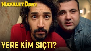 Hayalet Dayı - Yere Kim Sıçtı?