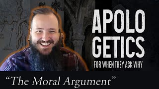 "The Moral Argument" - APOLOGETICS: For When They Ask Why ... (Week 3/4) - Fathom Church
