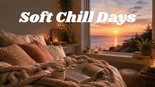 Soft Chill Days | Relaxing Music for Peaceful Moments, Chill, Lo-fi, and Mellow Beats 🎧😌🍃 screenshot 5