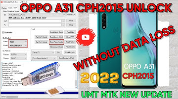Oppo A31 CPH2015 Pin Pattern Unlock Without Data Loss | Umt Mtk New Update