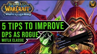 5 Tips to improve DPS as Rogue | WotLK Classic