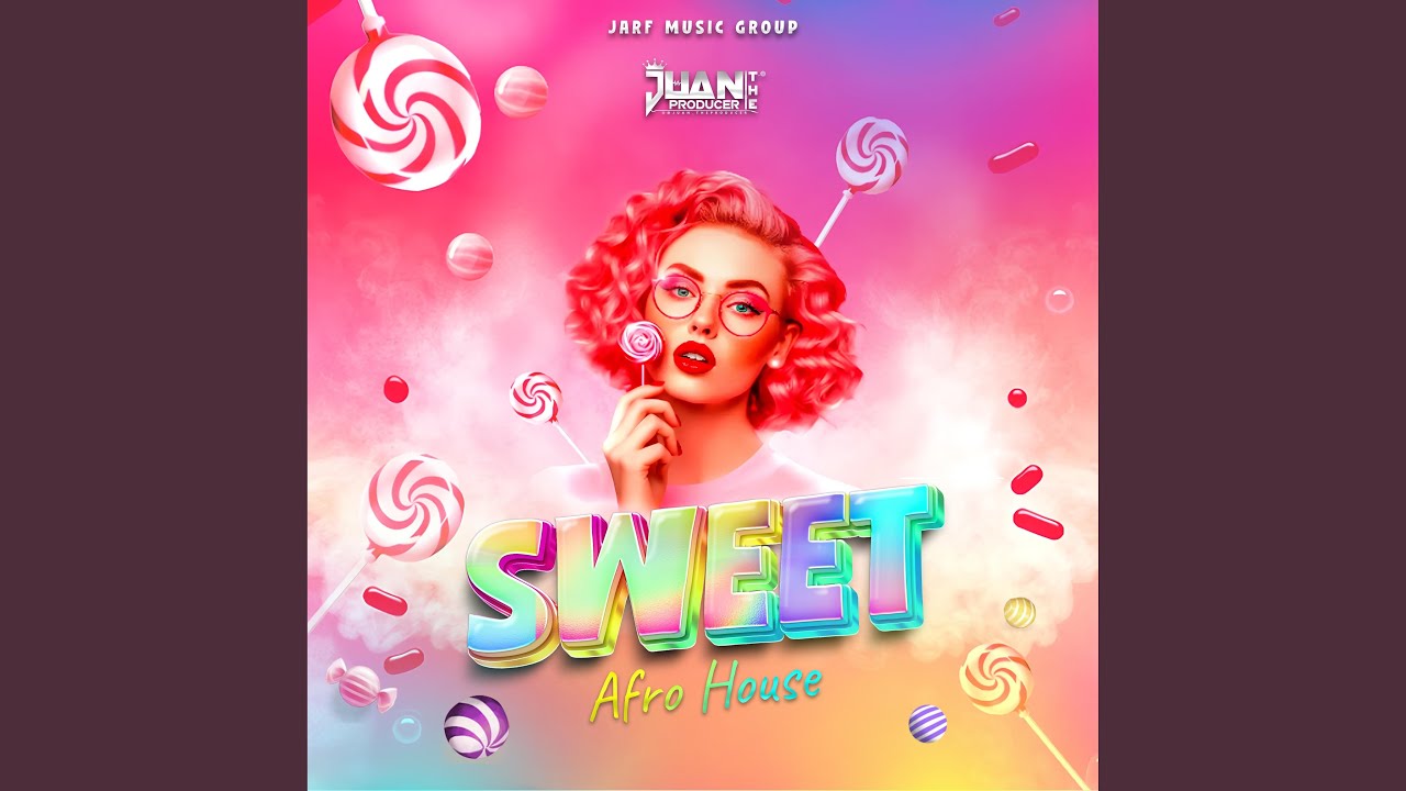 Sweet (Afro House)