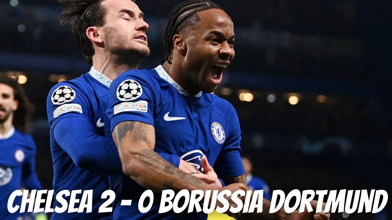 Raheem Sterling Goal✅Chelsea vs Borussia Dortmund💙Chelsea 2 - 0 Dortmund🤩Chelsea FC Match Today🔥BVB🎉