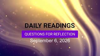 Image of Questions for Reflection for September 6, 2026 HD video