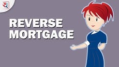 What is Reverse Mortgage? | How can you benefit from Reverse Mortgage? 