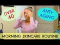 My "Over 40" Anti-Aging Morning Skincare Routine - Mature Skin ~Jenifer Jenkins