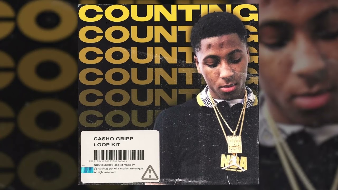 [FREE] [HARD] Loop Kit 2022 "COUNTING" (Nba Youngboy, Bway Yungy, JayDaYoungan, Spotemgottem)