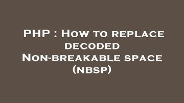 PHP : How to replace decoded Non-breakable space (nbsp)