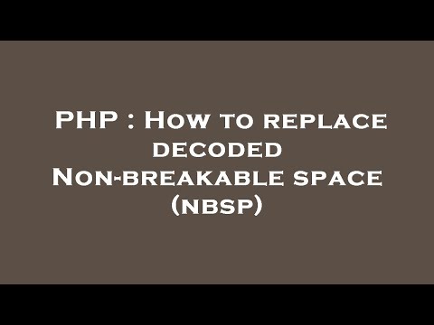 PHP : How to replace decoded Non-breakable space (nbsp)