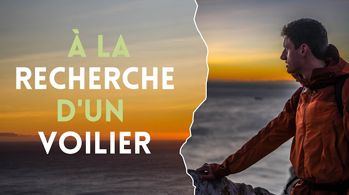 Je recherche d’un VOILIER pour TRAVERSER L’ATLANTIQUE (C'est vraiment pas facile ...)