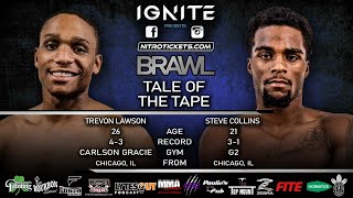 Ignite Brawl at Bourbon Trevon Lawson vs Steve Collins