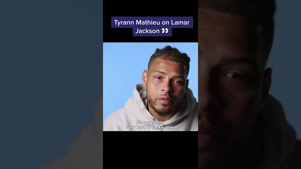 Tyrann Mathieu on Lamar Jackson