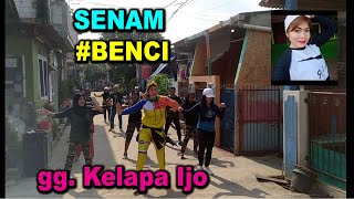 #Benci Senam gg. Kelapa Ijo