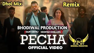 Pecha Dhol Mix Gur Sidhu New Punjabi Bhangra Song Mixing Bhodiwal Production