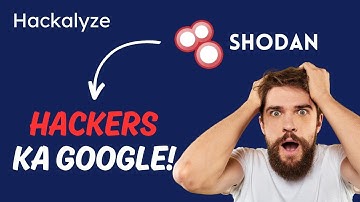 Shodan Hackers ka Google!