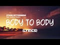 Body to Body - Sture Zetterberg feat. Andrew Shubin | Lyrics / Lyric Video