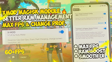 🔥XMOD Magisk Module - Max FPS & Boost Ram Management | Change Android Prof. - RC Modz