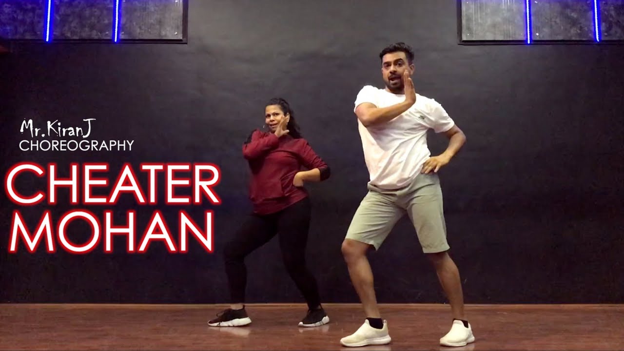 Cheater Mohan  Kiran J  DancePeople Studios
