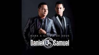 Daniel e Samuel - Para a glória de Deus